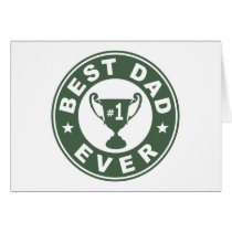 Best Dad Ever Greeting Card