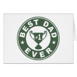 Best Dad Ever Greeting Card
