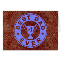 Best Dad Ever Greeting Cards