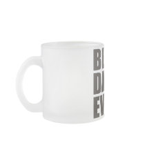 Best. Dad. Ever. Mug