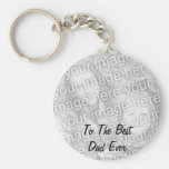 BEST DAD EVER PHOTO KEYCHAIN TEMPLATE