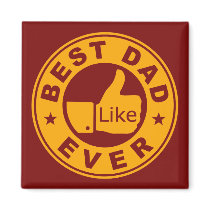 Best Dad Ever Refrigerator Magnet