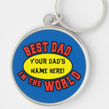 Best Dad in the World Customise Father's Day Key Chain