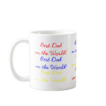Best Dad in the World! mugs