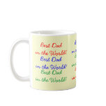 Best Dad in the World! Mugs
