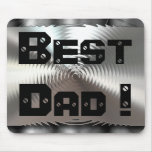 Best Dad! Metal Mousepad