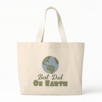Best Dad On Earth Tote Bag