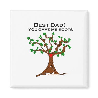 Best Dad You Gave Me Roots by thatwhichisgood