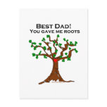 Best Dad You Gave Me Roots postcards