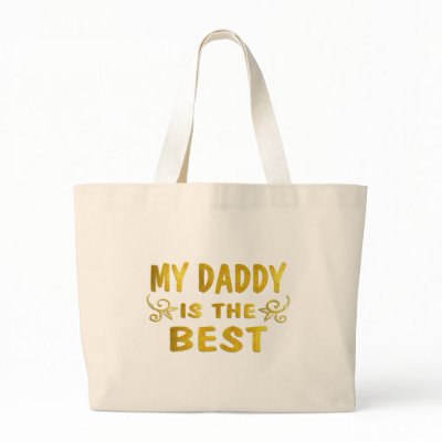 Best Daddy Canvas Bags by TLArnold5