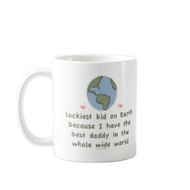 Best Daddy In The Whole Wide World Cup Mug