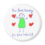 Best Daddy In The World Magnets