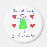 Best Daddy In The World Magnets