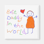 Best Daddy in World. Refrigerator Magnet