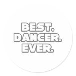 Best Dancer Ever Stickers