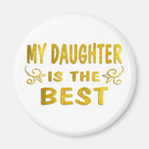 Best Daughter Fridge Magnet