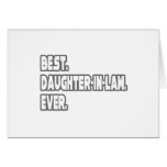 Best Daughter-In-Law Ever Greeting Cards