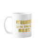 Best Daughter Coffee Mugs