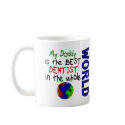 Best Dentist In World 2 (Daddy) mugs