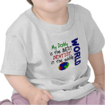 Best Dentist In World 2 (Daddy) Tshirts