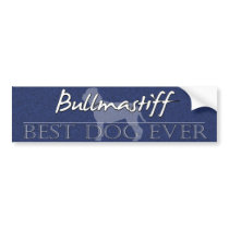 Best Dog Bullmastiff Bumper Sticker