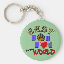 Best Dog Dad in the World Gifts - Father's Day Key Chains