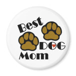 Best Dog Mum Magnet