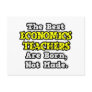Best Economics Teachers Are Born, Not Made