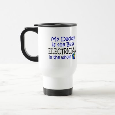   Coffee Shop  World on Best Electrician In The World  Daddy  Coffee Mug   Zazzle Co Uk