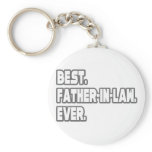 Best Father-In-Law Ever Keychains
