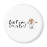 Best Feakin Doctor Ever
