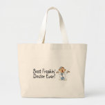 Best Feakin Doctor Ever Tote Bag