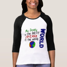 Best Fireman In World 2 (Daddy) T Shirt
