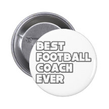 Best Football Coach Ever Pins