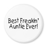 Best Freakin Auntie Ever 2