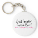 Best Freakin Auntie Every keychains