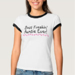 Best Freakin Auntie Every t-shirts