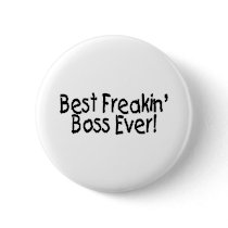 Best Freakin Boss Ever