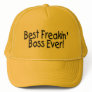 Best Freakin Boss Ever