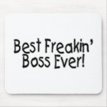 Best Freakin Boss Ever
