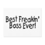 Best Freakin Boss Ever
