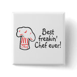 Best Freakin Chef Ever