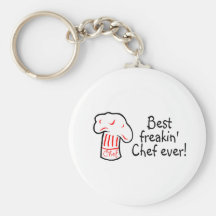Best Freakin Chef Ever Keychains