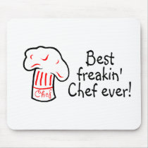 Best Freakin Chef Ever