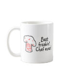 Best Freakin Chef Ever Mug