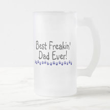 Best Freakin Dad Ever Coffee Mug