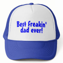 Best Freakin Dad Ever Mesh Hat