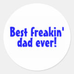 Best Freakin Dad Ever Sticker