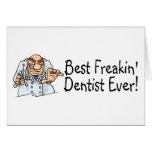 Best Freakin Dentist Ever 2 Cards