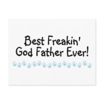 Best Freakin God Father Ever Post Card